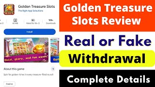 Golden Treasure Slots App Real or Fake | Golden Treasure Slots Review | Golden Treasure Slots Game