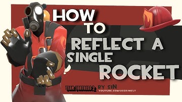 TF2: how to reflect a single rocket