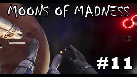Moons of Madness - Playthrough (Part 11) - Last Man on Mars - End