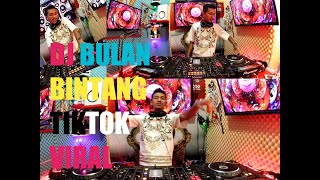 DJ BULAN BINTANG TIKTOK VIRAL 2021 (REMIX JUNGLE DUTCH)
