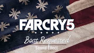 Far Cry 5  Boat Requested sound Effect