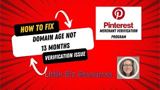 How To Fix Pinterest Merchant Verification Error Domain Age Not 13 Months