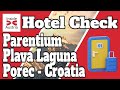 Rundgang Hotel  Parentium Plava Laguna Porec, Istrien - Kroatien