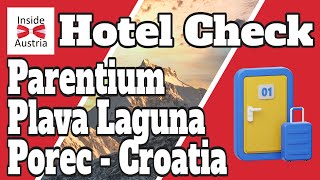 Trip to Porec 2016 / Hotel Laguna Materada*** / Aquacolors Porec