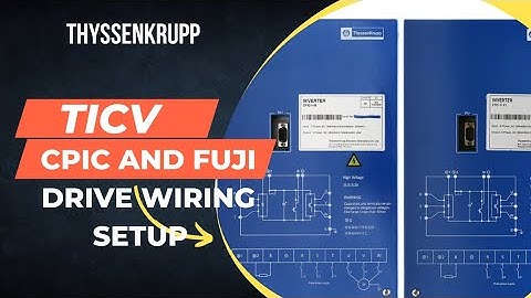 ThyssenKrupp tic v Elevators controller with cpic and Fuji drive wiring setup