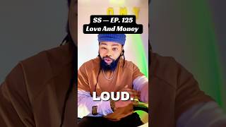 Street Sense No Textbook — Episode. 125 Love And Money #streetsense #notextbook #omyvoice