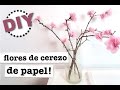 DIY DECORACION PRIMAVERA | COMO HACER FLOR DE CEREZO CON PAPEL CREPE