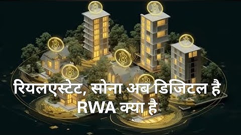 How blockchain is Changing Real Assets Forever, RWA Tokenization:The Future of Ownership