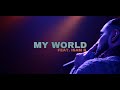 Raz - My World (feat. Isam B)