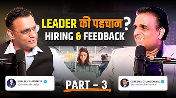 What Makes a Great Leader? Hiring & Feedback Insights | by Suresh Mohan Semwal & @shaleenshrotriya
