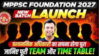 MPPSC Foundation 2027 New Batch Launch | MPPSC Best Team For Preparation | By Aditya Patel Sir