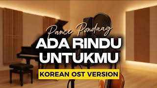 Download Lagu Ada Rindu Untukmu – Pance Pondaag | Korean Version | Cover by Jinwoo \u0026 Hana MP3