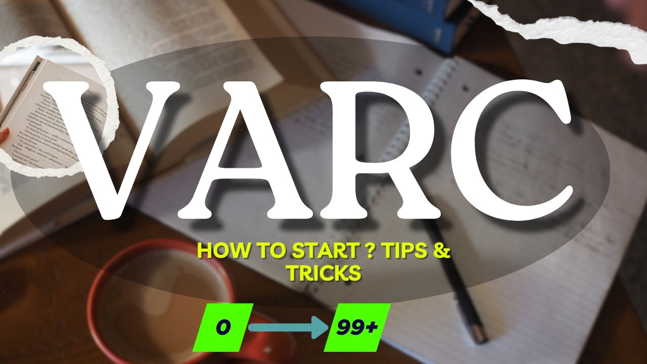 How to Start VARC for CAT 2026 | Complete Beginner’s Guide + Reading Strategy