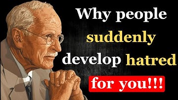 Why People Suddenly Hate You: Carl Jung’s Secrets to Emotional Resilience and Transformation!