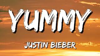 Justin Bieber ↬Yummy (Lyrics)