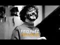 Fito Páez - Tres Agujas (Letra)