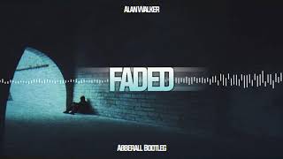 Alan Walker - Faded (Abberall Bootleg 2020)