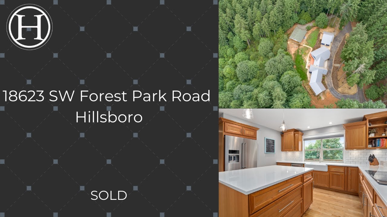 SOLD 18623 SW Forest Park Road Hillsboro Oregon 97123 Hillsboro