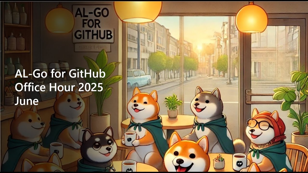 AL-Go for Github June Office Hour - YouTube