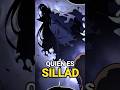 ¿Quién es Sillad? #sololeveling #sololevelingarise #monarch