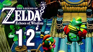 The Legend of Zelda: Echoes of Wisdom - Part 12 | Zora Conflict