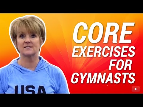 Core Part 1 for Gymnasts featuring Coach Mary Lee Tracy