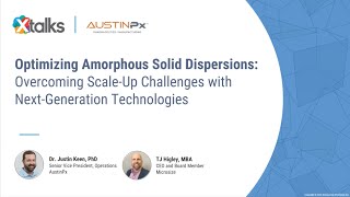 Webinar: Amorphous Solid Dispersions: Overcoming Scale Up Challenges with Next Generation Technology
