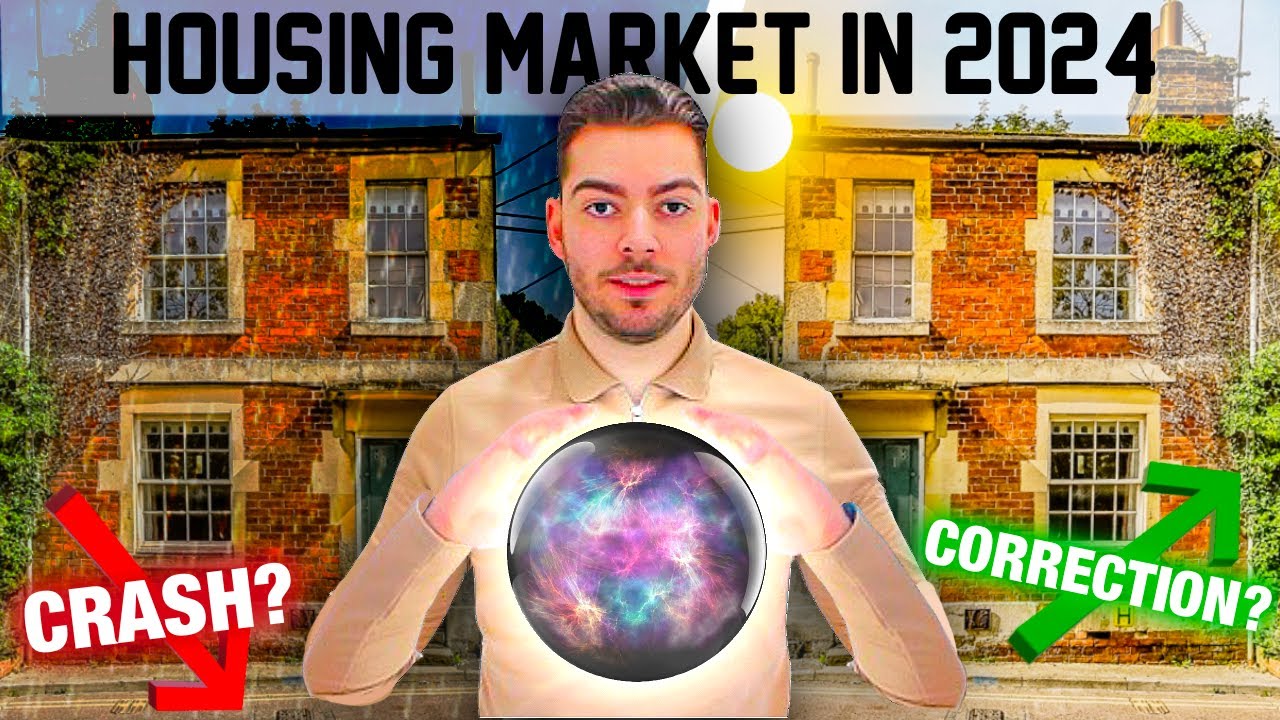 WHAT Will HAPPEN To The PROPERTY MARKET In 2024... - YouTube