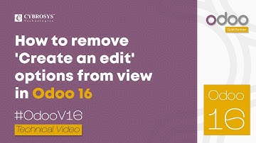 How to Remove Create an Edit Option in Odoo 16 | Odoo 16 Development Tutorials