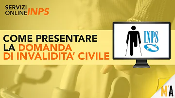 Come presentare la domanda per l'invalidità civile?