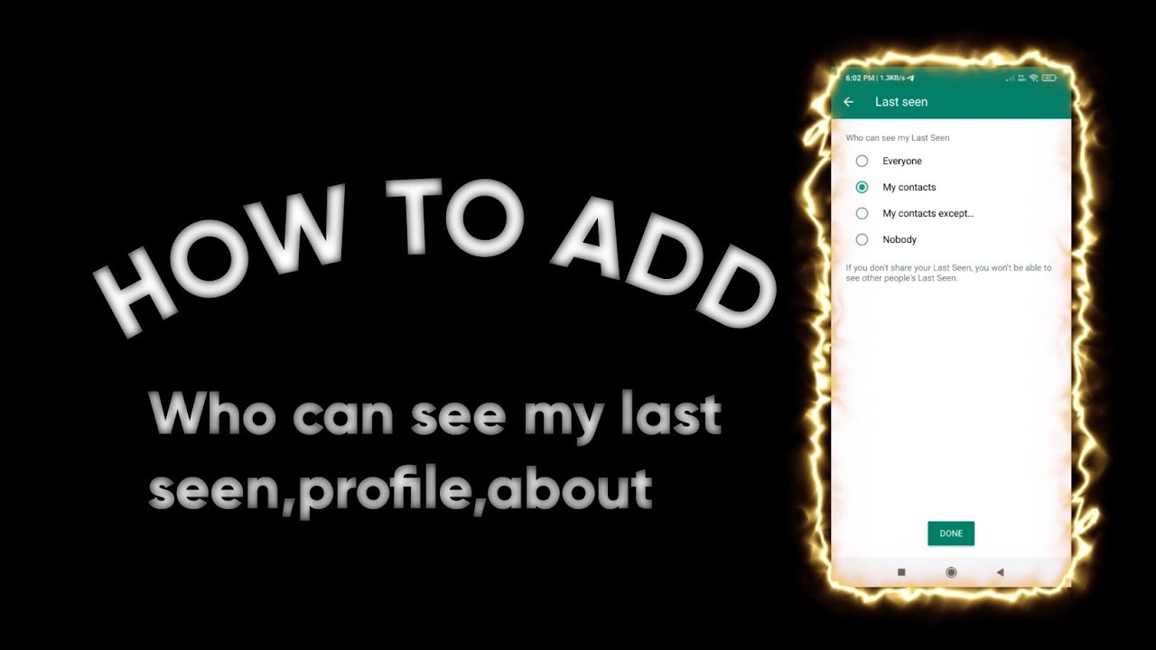 How To Add Who Can See My Profile lastseen about Option In Whatsapp how-to-add-who-can-see-my-profile-lastseen-about-option-in-whatsapp