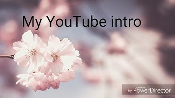 My YouTube intro and outro