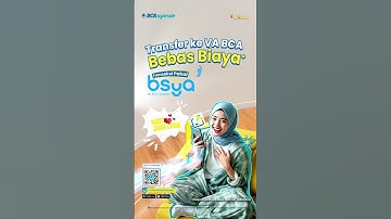 Transfer VA BCA Bebas Biaya dengan BSya!