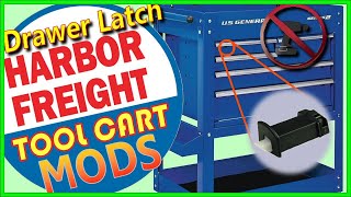 Harbor Freight 5 Drawer Tool Cart Drawer Latch Mod