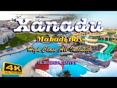 Xanadu Makadi Bay Resort 5* | Hurghada | HOTEL TOUR