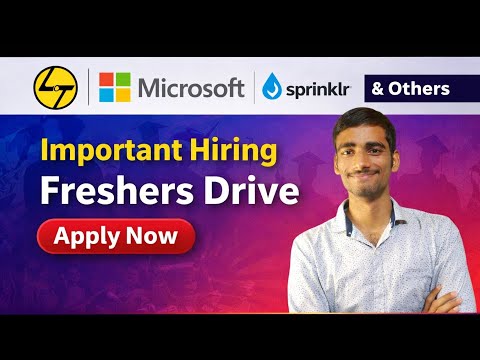 L&T | Microsoft | Sprinklr & Others Hiring 🔥 Freshers Drive | Apply Now