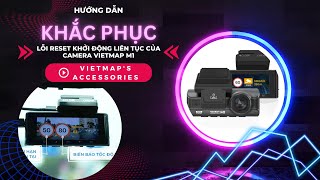 Khắc phục lỗi Reset Khởi động liên tục trên Vietmap M1 screenshot 4