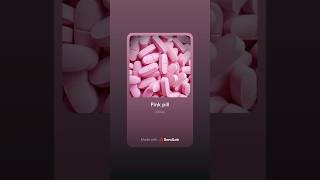 Pink pill