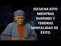 Potencia tu Éxito Durmiendo - Escucha y Triunfa