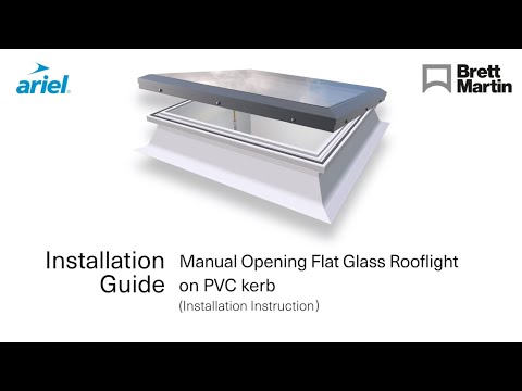Flat Glass Rooflight | Manual Opening on PVC kerb | Installation