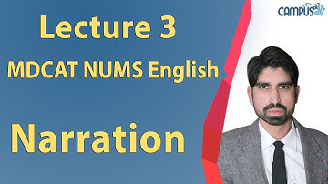 MDCAT NUMS English - Lecture 3 Narration Lecture Series - MDCAT NUMS English