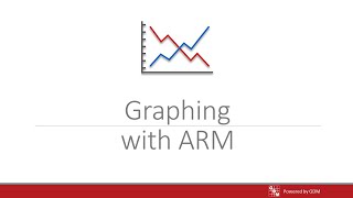 ARM Software Webinar - Graphing with ARM