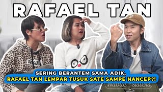 SERING BERANTEM SAMA ADIK, RAFAEL TAN LEMPAR TUSUK SATE SAMPE NANCEP?! | WaOde Sisters Eps 49 Part 1