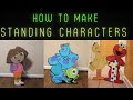 How to Make Standing Characters | How to Make Characters Stand | DIY Standing Party Props