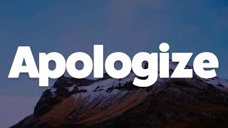 OneRepublic - Apologize (Lyrics)