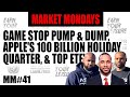 GAME STOP PUMP & DUMP, APPLE'S 100 BILLION HOLIDAY QUARTER, & TOP ETF'S