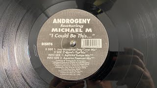 Androgeny — Androgeny Featuring Michael M – I Could Be This