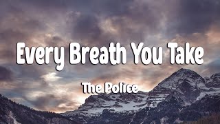 The Police - Every Breath You Take (Lyrics) screenshot 4