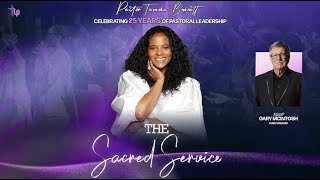 Sacred Service | Pastor Tamara Bennett 25th Anniversary | 6.22.25