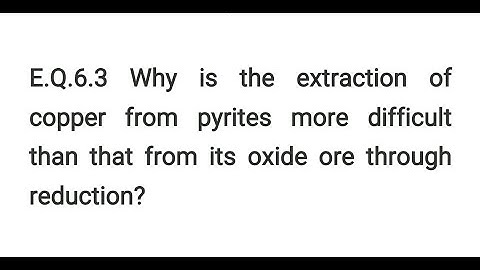 General Principles and Processes of Isolation of Elements E.Q.6.3 CLASS 12 CHEMISTRY NCERT CHAPTER 6